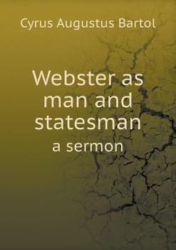 Paperback Webster as man and statesman a sermon Book