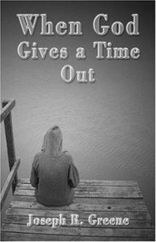 Paperback When God Gives a Time Out Book