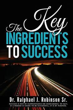 Paperback The Key Ingredients for Success Book