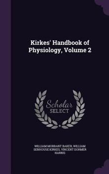 Hardcover Kirkes' Handbook of Physiology, Volume 2 Book