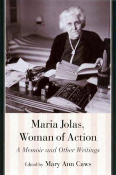 Hardcover Maria Jolas, Woman of Action: A Memoir and Other Writings Book