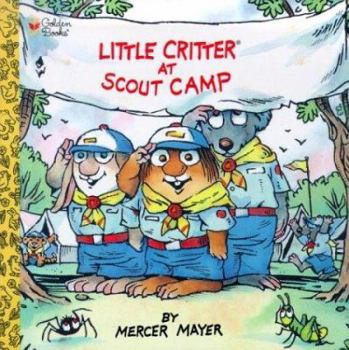 Little Critter at Scout Camp (A Golden Look-Look Book) - Book  of the Little Critter