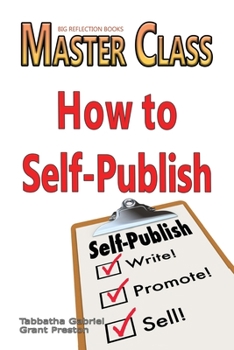 Paperback Master Class: How to Self-Publilsh Book