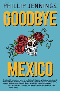 Paperback Goodbye Mexico Book