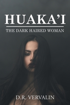 Paperback Huaka'i: The Dark Haired Woman (Book II) [Large Print] Book