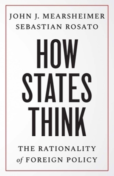 Paperback How States Think: The Rationality of Foreign Policy Book