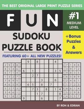 Paperback Fun Sudoku Puzzle book #1 Medium Level [Large Print] Book