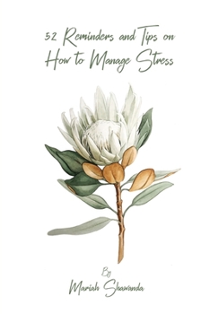 Paperback 52 Reminders and Tips on How to Manage Stress Book