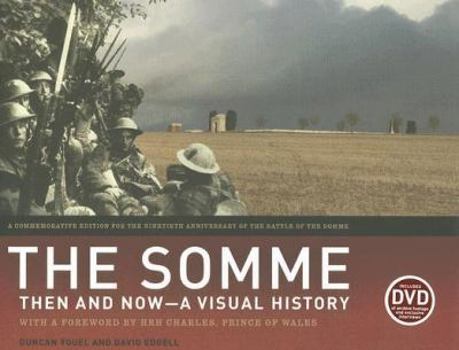 Hardcover Somme: Then and Now A Visual History Book