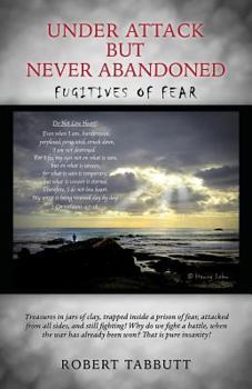 Under Attack But Never Abandoned