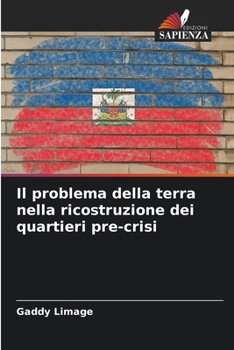Paperback Il problema della terra nella ricostruzione dei quartieri pre-crisi [Italian] Book