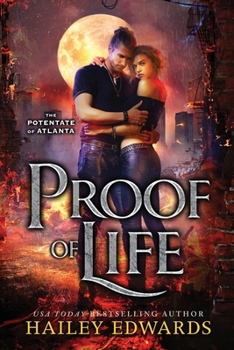 Proof of Life - Book #4 of the Potentate of Atlanta