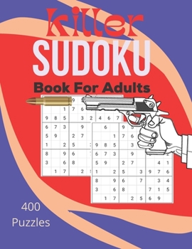 Paperback killer sudoku puzzles book for adults: 400 medium sudoku book big sudoku puzzle book for adults large print Book