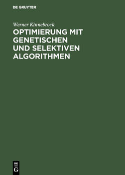 Hardcover Optimierung mit genetischen und selektiven Algorithmen [German] Book