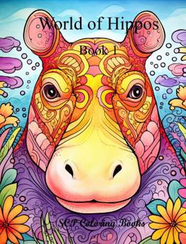 Paperback World of Hippos: Book 1 (SCP Coloring Books) Book