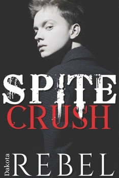 Paperback Spite Crush Book