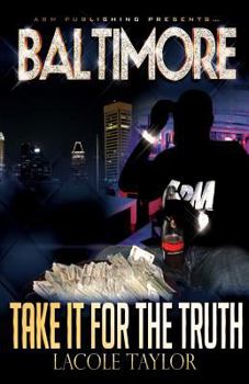 Paperback Take It For The Truth Book