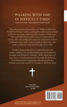 Paperback Walking With God in Difficult Times: Advance Edition Book