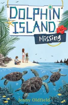 Dolphin Island: Missing: Book 5 - Book #5 of the Dolphin Island