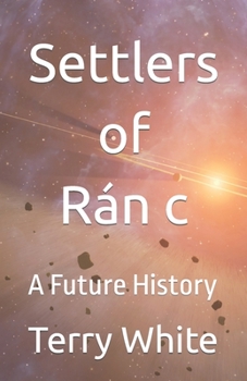 Paperback Settlers of Ran: A Future History Book