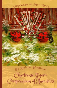 Paperback Chartreuse Tiger Compendium of Anecdotes Book