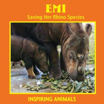 Library Binding EMI: Saving Her Rhino Species Book