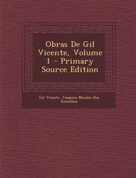 Paperback Obras de Gil Vicente, Volume 1 [Portuguese] Book