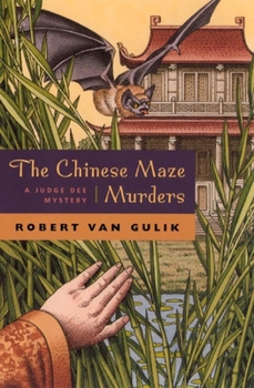 Paperback The Chinese Maze Murders: A Judge Dee Mystery Book