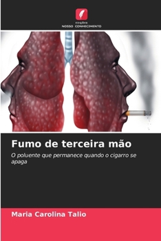 Fumo de terceira mão (Portuguese Edition)