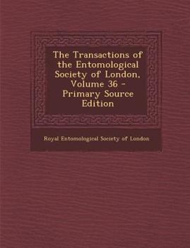 Paperback The Transactions of the Entomological Society of London, Volume 36 [Latin] Book