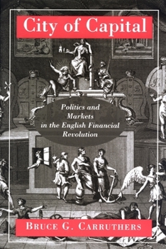 Paperback City of Capital: Politics and Markets in the English Financial Revolution Book