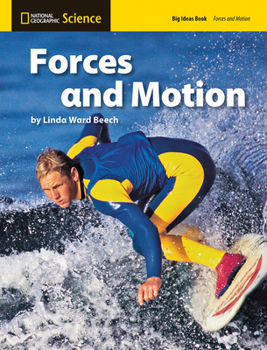 Paperback National Geographic Science 1-2 (Physical Science: Forces and Motion): Big Ideas Student Book (NG Science 1/2) Book