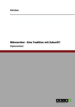 Paperback Männerchor - Eine Tradition mit Zukunft? [German] Book