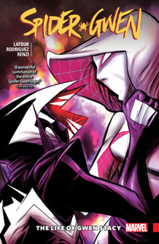 Paperback Spider-Gwen Vol. 6: The Life of Gwen Stacy Book