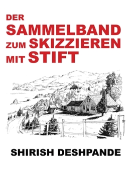 Hardcover Der Sammelband zum Skizzieren mit Stift [German] Book