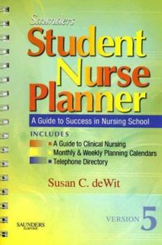 Spiral-bound Saunders Student Nurse Planner: A Guide to Success in Nursing School Book