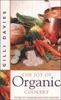 Paperback The Joy of Organic Cookery Book