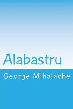 Paperback Alabastru [Romanian] Book