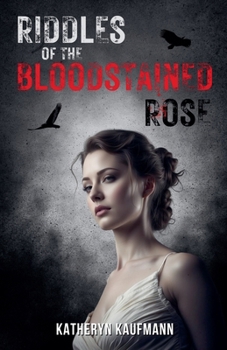 Paperback Riddles of the Bloodstained Rose Book