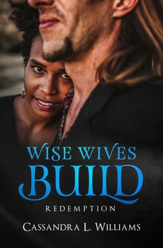 Paperback Wise Wives Build: Redemption Book