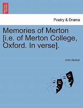 Paperback Memories of Merton [i.e. of Merton College, Oxford. In verse]. Book