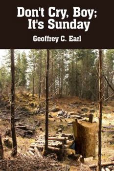 Paperback Don't Cry, Boy; It's Sunday Book