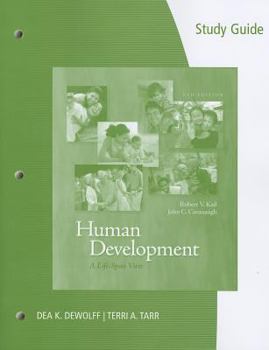 Paperback Study Guide for Kail/Cavanaugh S Human Development: A Life-Span View, 6th Book