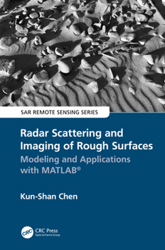 Hardcover Radar Scattering and Imaging of Rough Surfaces: Modeling and Applications with Matlab(r) Book