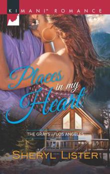 Places in My Heart - Book #2 of the Grays of Los Angeles