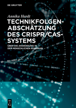 Hardcover Technikfolgenabschätzung des CRISPR/Cas-Systems [German] Book