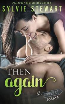 Then Again - Book #3 of the Juniper Court