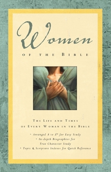 Paperback Women of the Bible: The Life and Times of Every Woman in the Bible Book