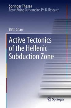 Active tectonics of the Hellenic subduction zone - Book  of the Springer Theses