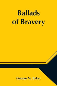 Paperback Ballads of Bravery Book